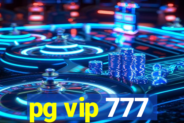 pg vip 777